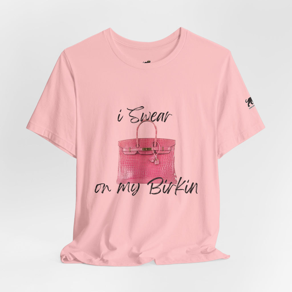 i swear on my birkin , high quality
