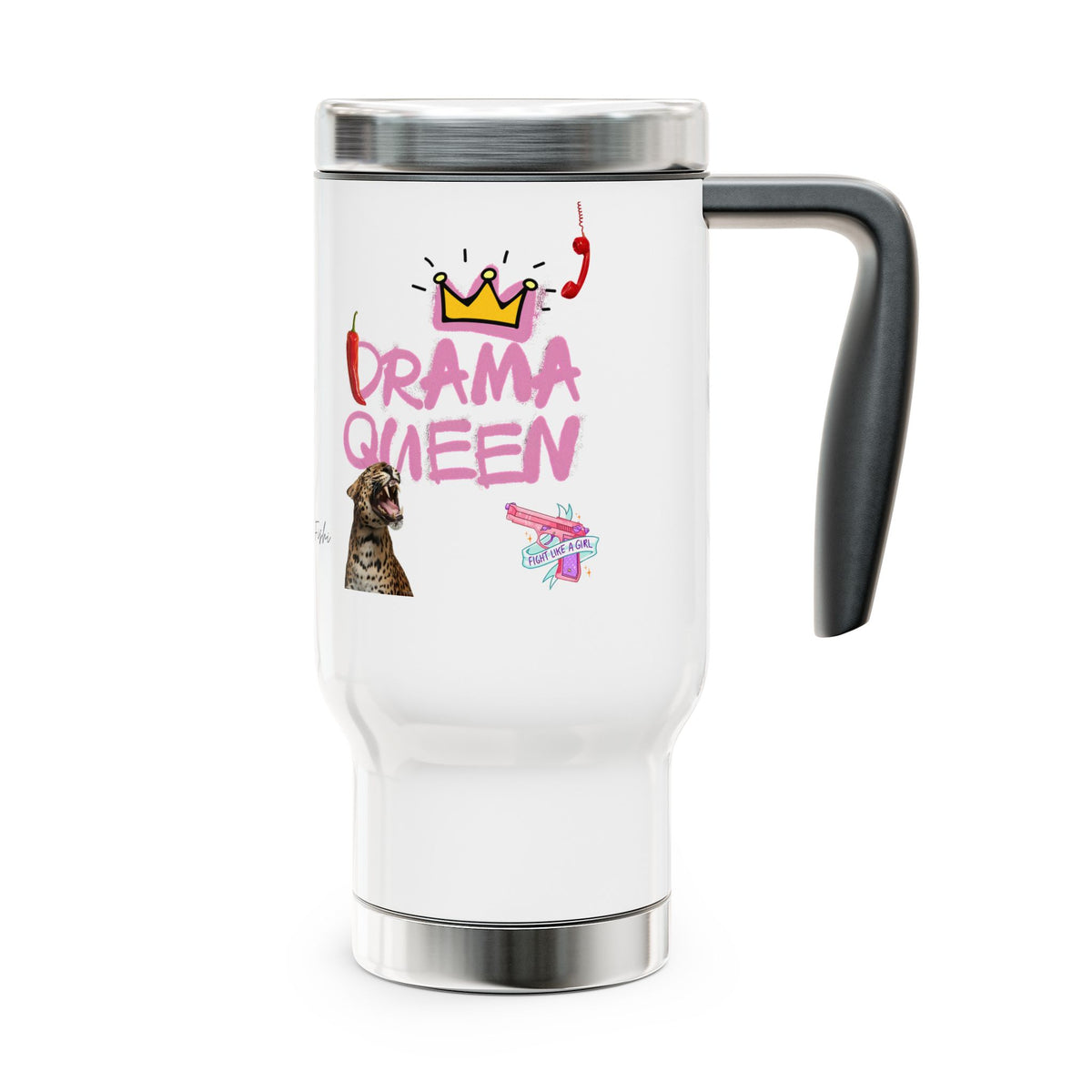 Drama Queen Travel Mug, coffee or tea - ice drink