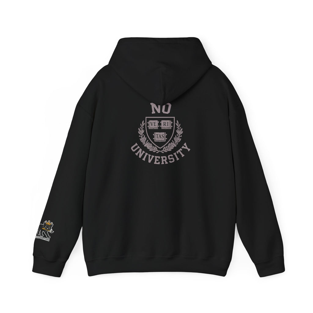 Unisex Hooded 'No University' , School Spirit