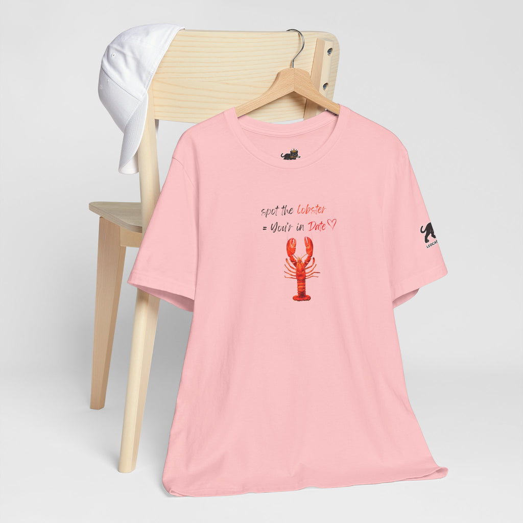 spot the  lobster your in date Graphic Tee, Casual Summer Shirt, Marine Life T-Shirt, Gift for Sea Lovers,  high quality