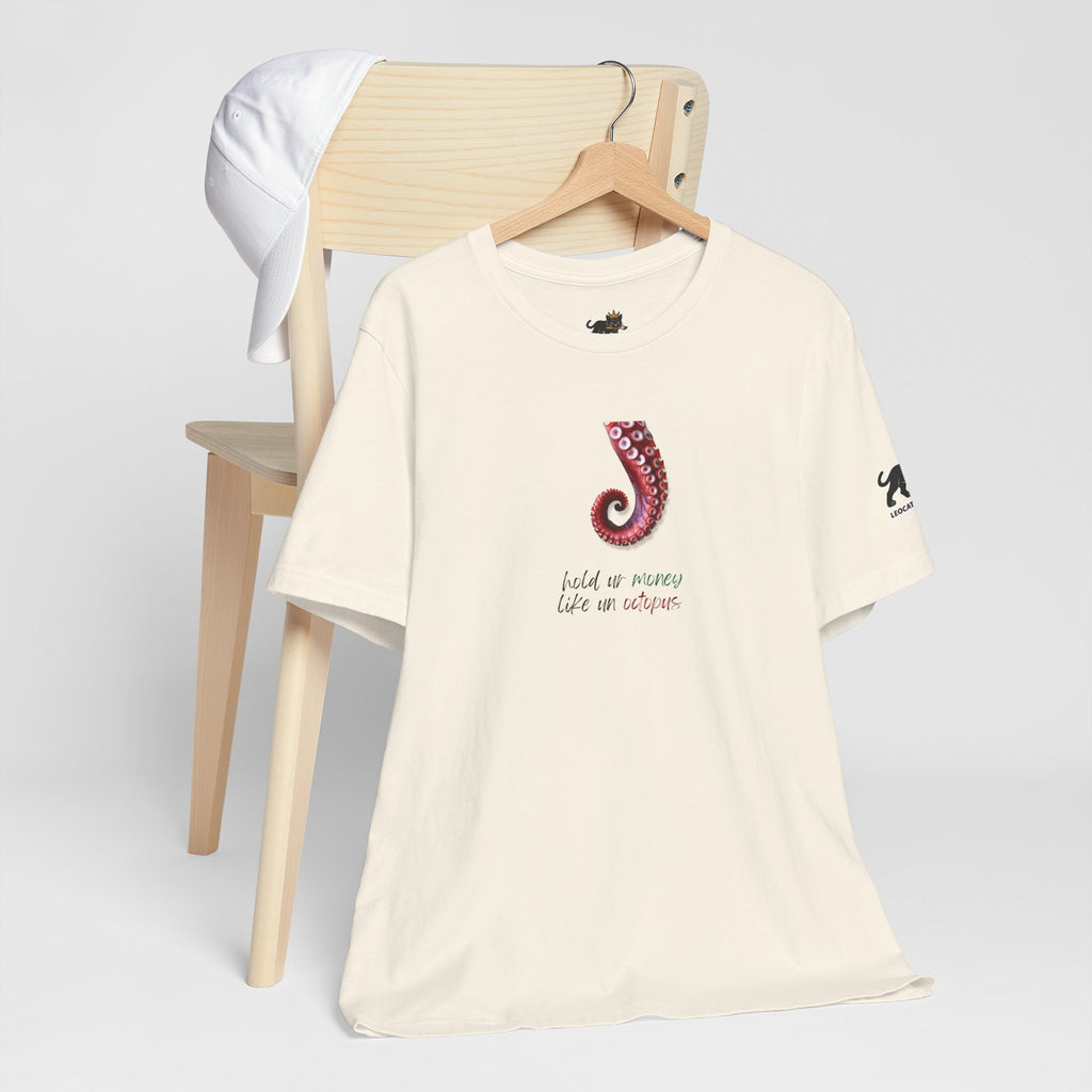 hold ur money like an octopus  Graphic Tee, Casual Summer Shirt, Marine Life T-Shirt, Gift for Sea Lovers,  high quality
