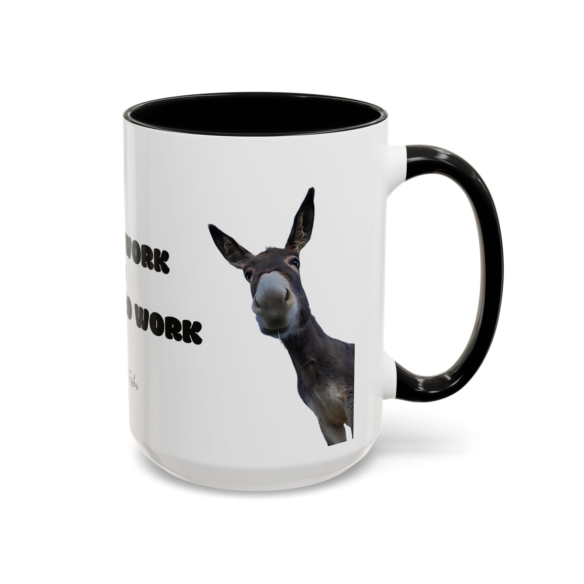 hard work 1 Coffee Mug (11, 15oz)