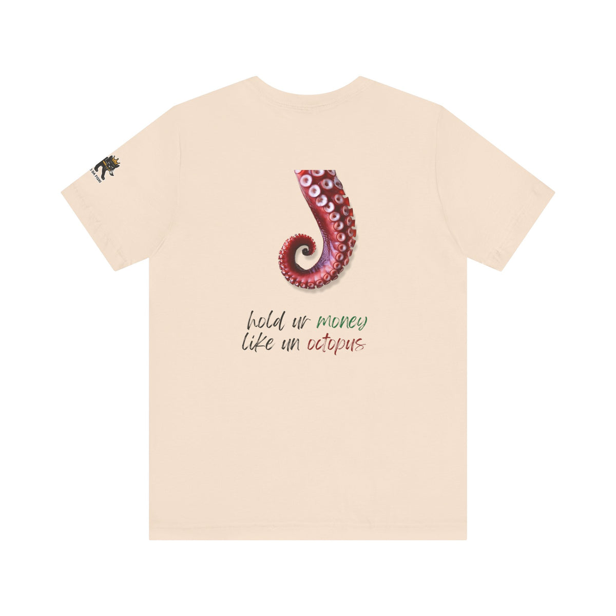hold ur money like an octopus  Graphic Tee, Casual Summer Shirt, Marine Life T-Shirt, Gift for Sea Lovers,  high quality