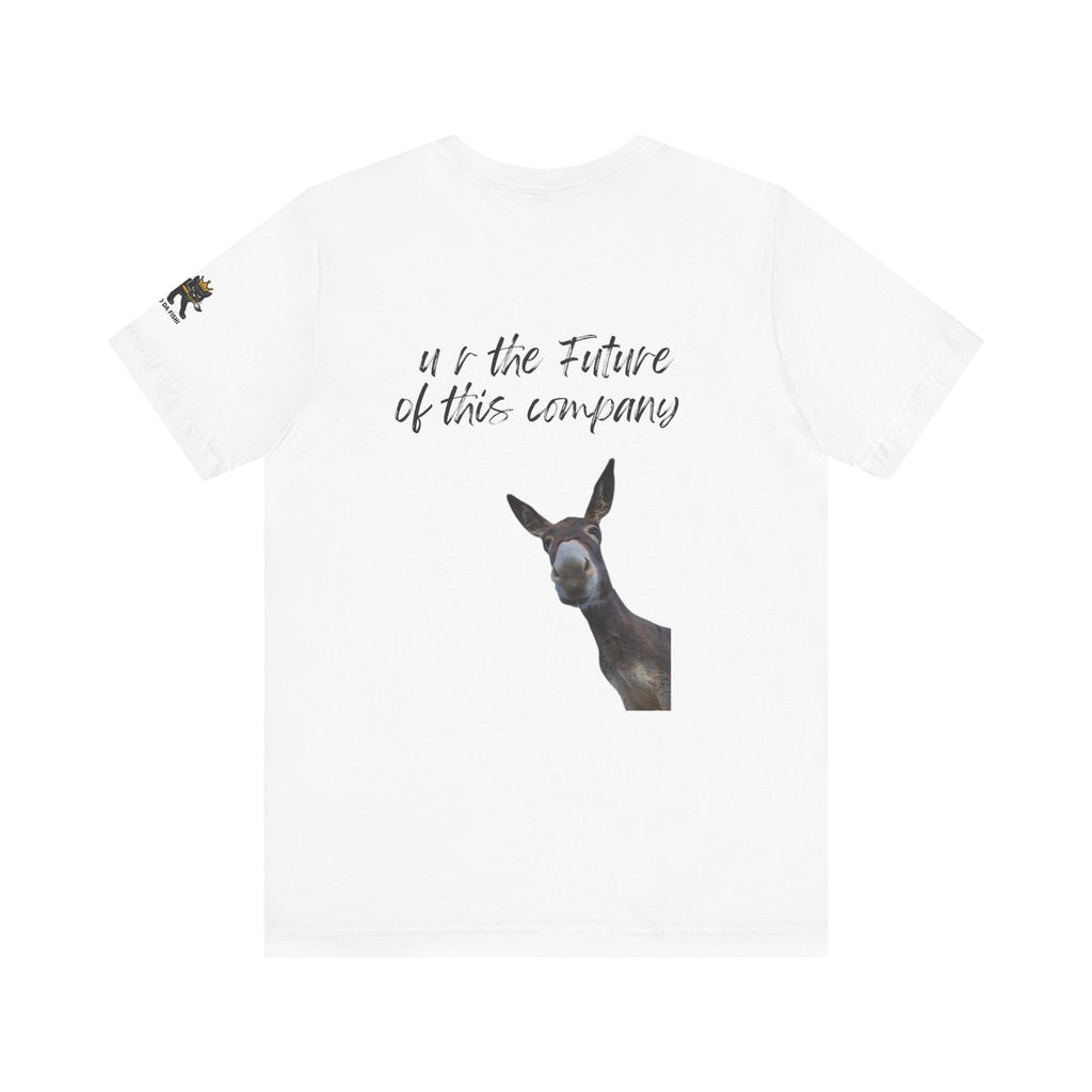 u r the future of this company Graphic Tee, Casual Summer Shirt, Marine Life T-Shirt, Gift for Sea Lovers,  high quality