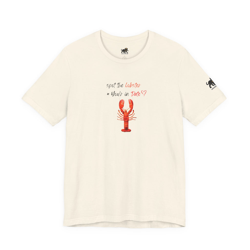spot the  lobster your in date Graphic Tee, Casual Summer Shirt, Marine Life T-Shirt, Gift for Sea Lovers,  high quality