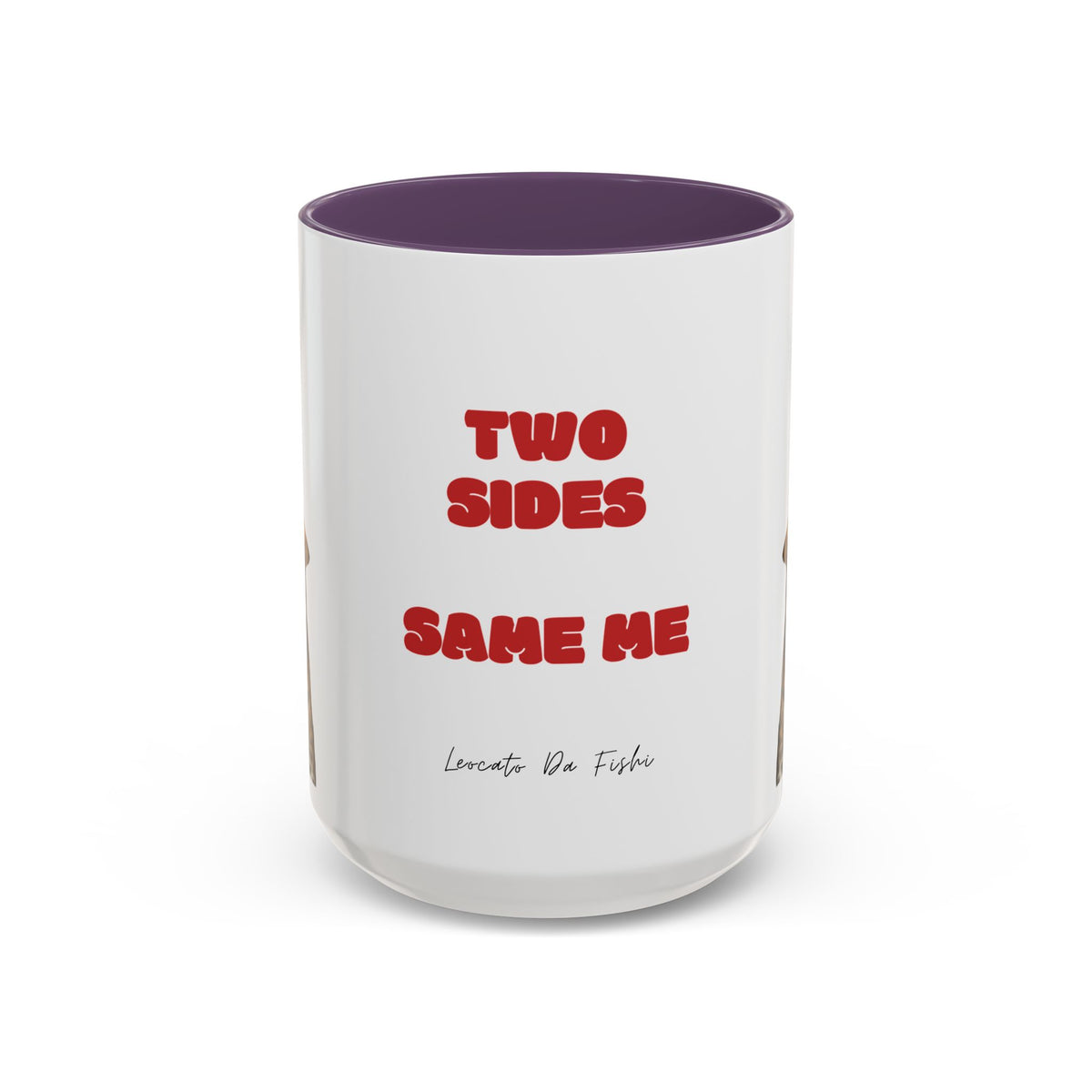 two sides same me  Coffee Mug (11, 15oz)
