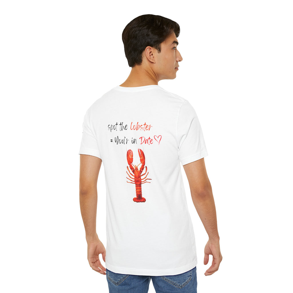 spot the  lobster your in date Graphic Tee, Casual Summer Shirt, Marine Life T-Shirt, Gift for Sea Lovers,  high quality