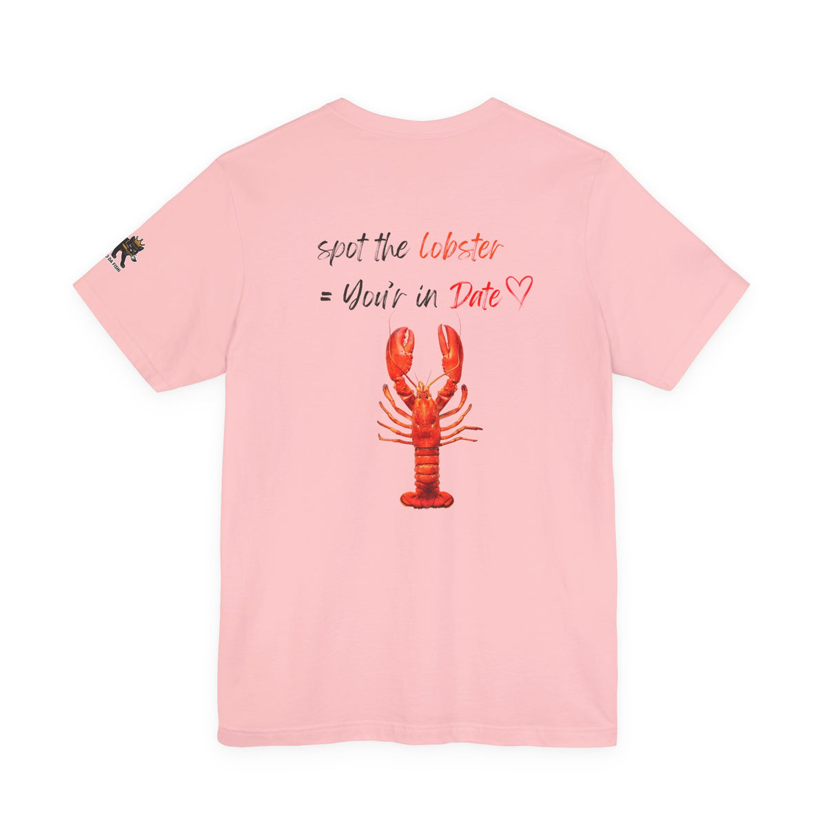 spot the  lobster your in date Graphic Tee, Casual Summer Shirt, Marine Life T-Shirt, Gift for Sea Lovers,  high quality