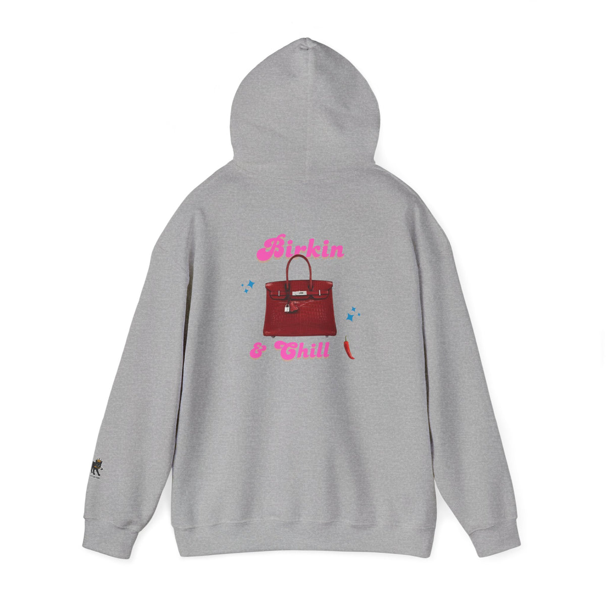 Birkin and Chill Hooded Sweatshirt