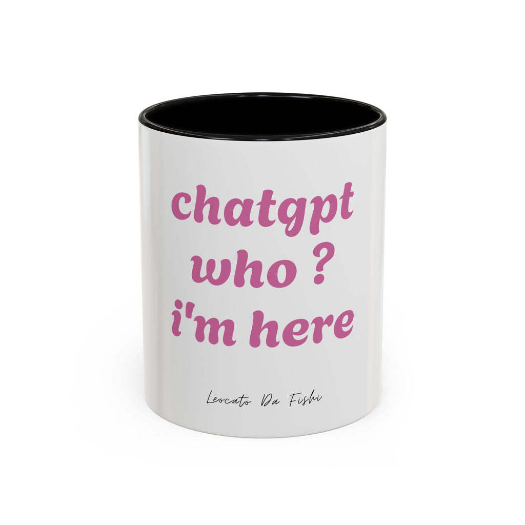 chatgpt how iam here Coffee Mug (11, 15oz)
