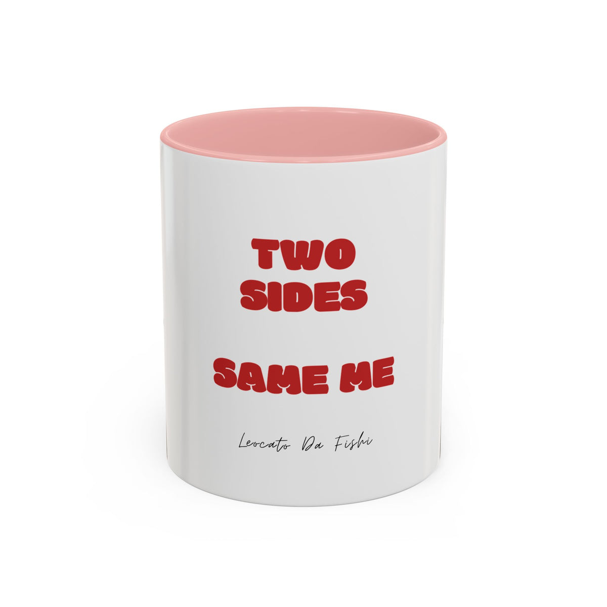 two sides same me  Coffee Mug (11, 15oz)