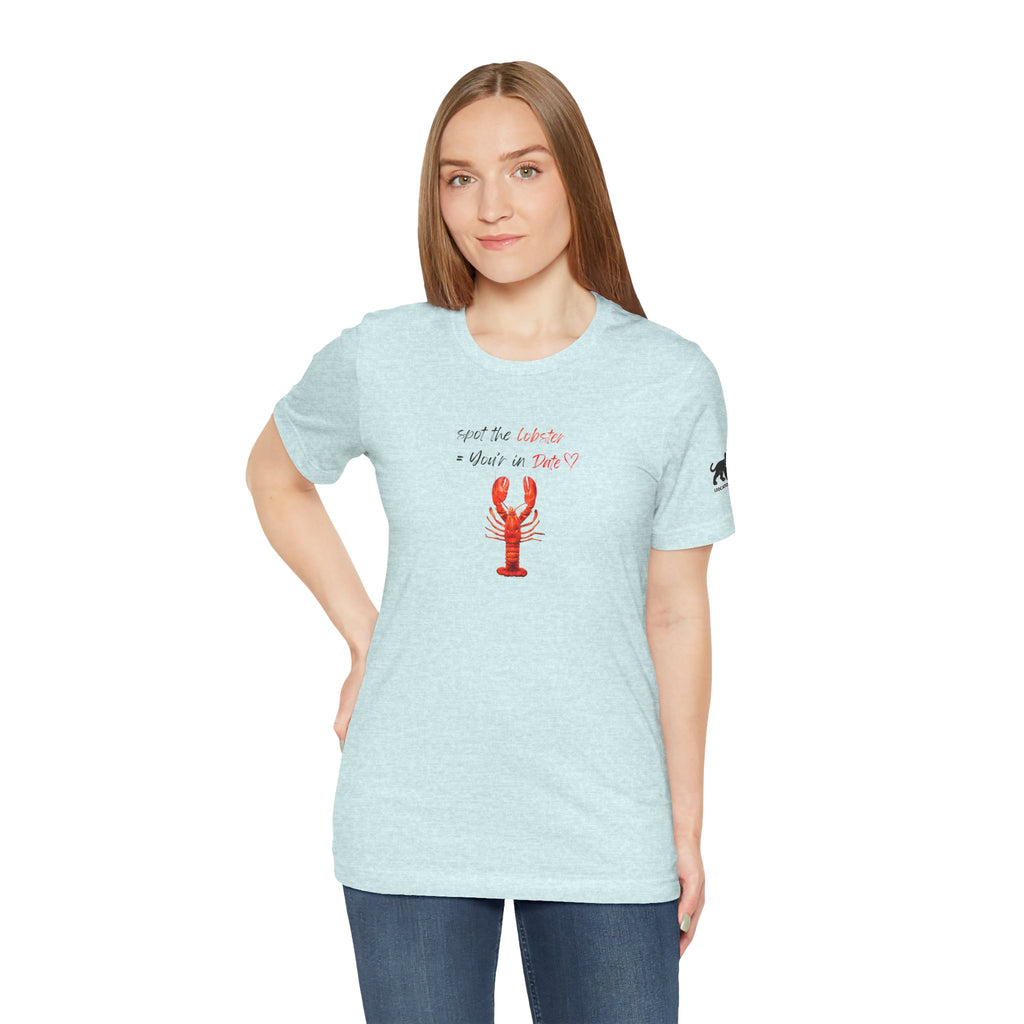 spot the  lobster your in date Graphic Tee, Casual Summer Shirt, Marine Life T-Shirt, Gift for Sea Lovers,  high quality