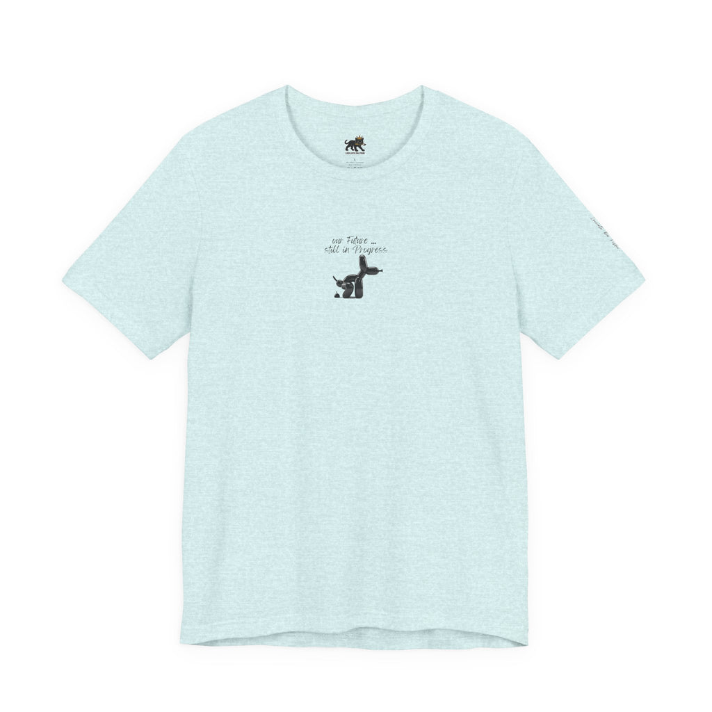 our future ,,, still in progress  Graphic Tee, Casual Summer Shirt, Marine Life T-Shirt, Gift for Sea Lovers,  high quality