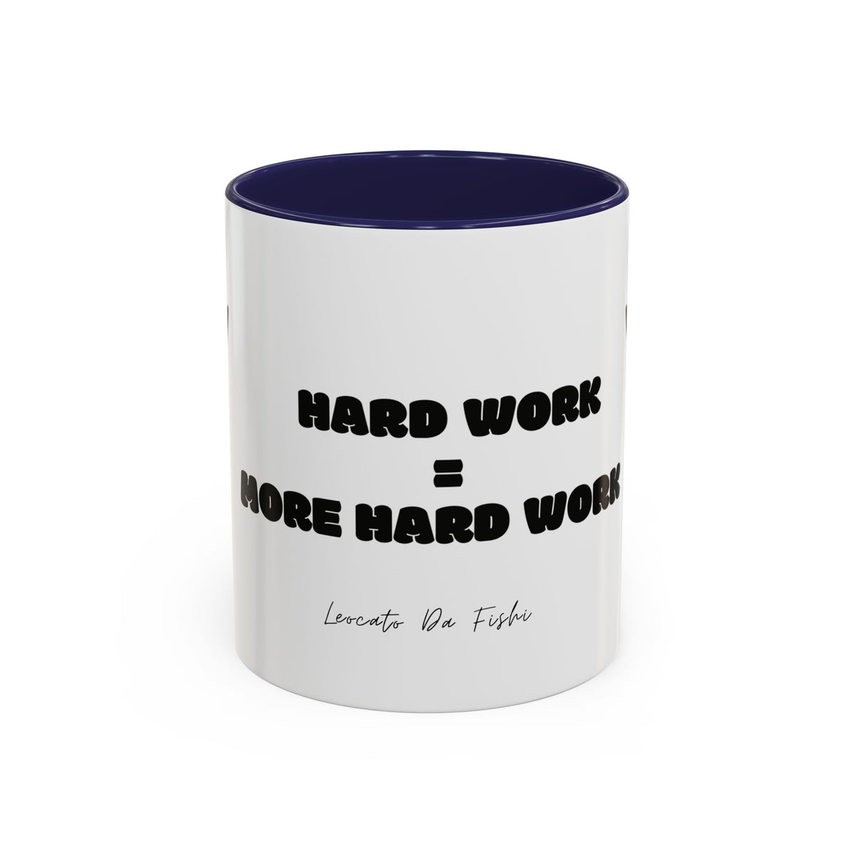 hard work 1 Coffee Mug (11, 15oz)