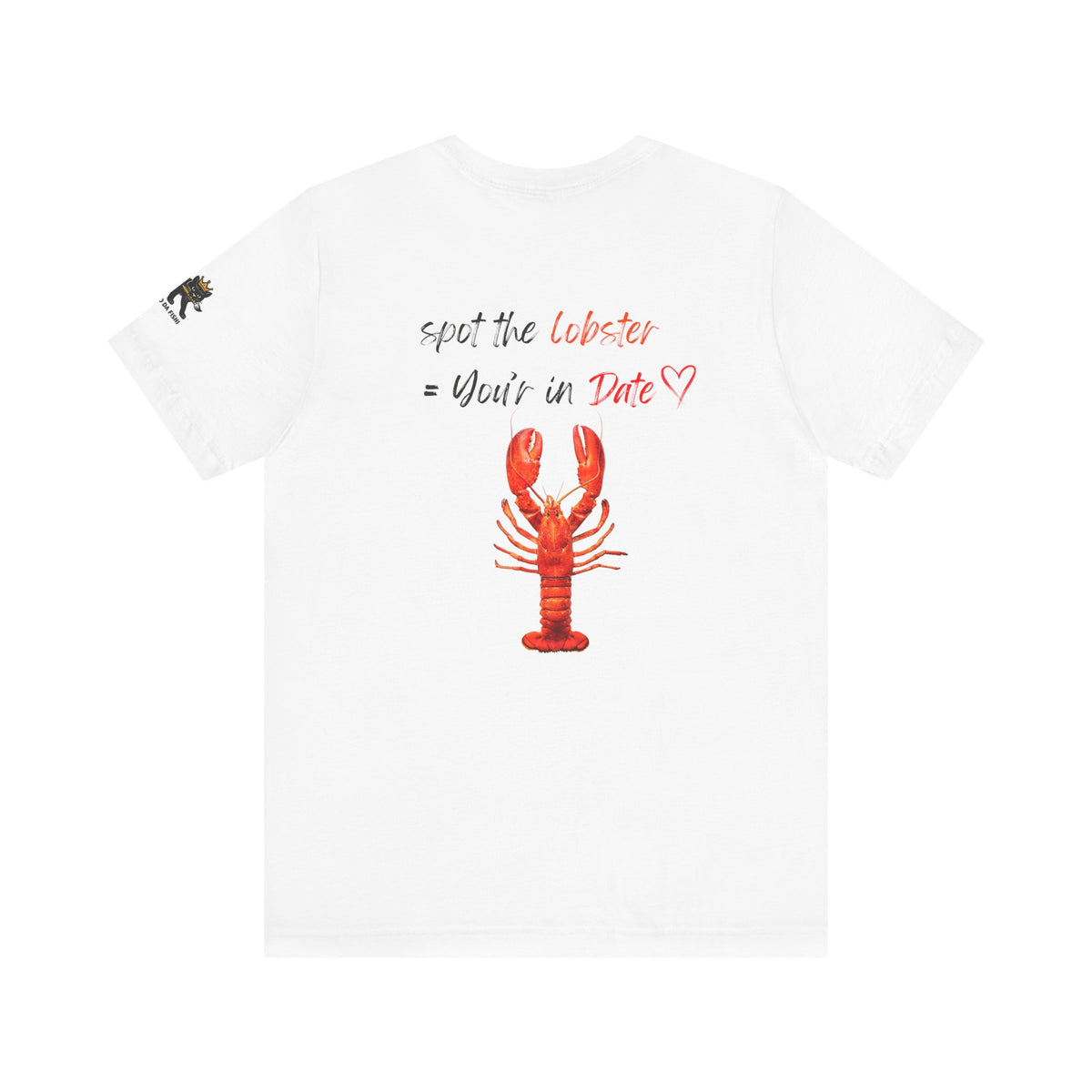 spot the  lobster your in date Graphic Tee, Casual Summer Shirt, Marine Life T-Shirt, Gift for Sea Lovers,  high quality