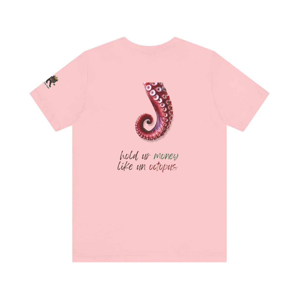 hold ur money like an octopus  Graphic Tee, Casual Summer Shirt, Marine Life T-Shirt, Gift for Sea Lovers,  high quality