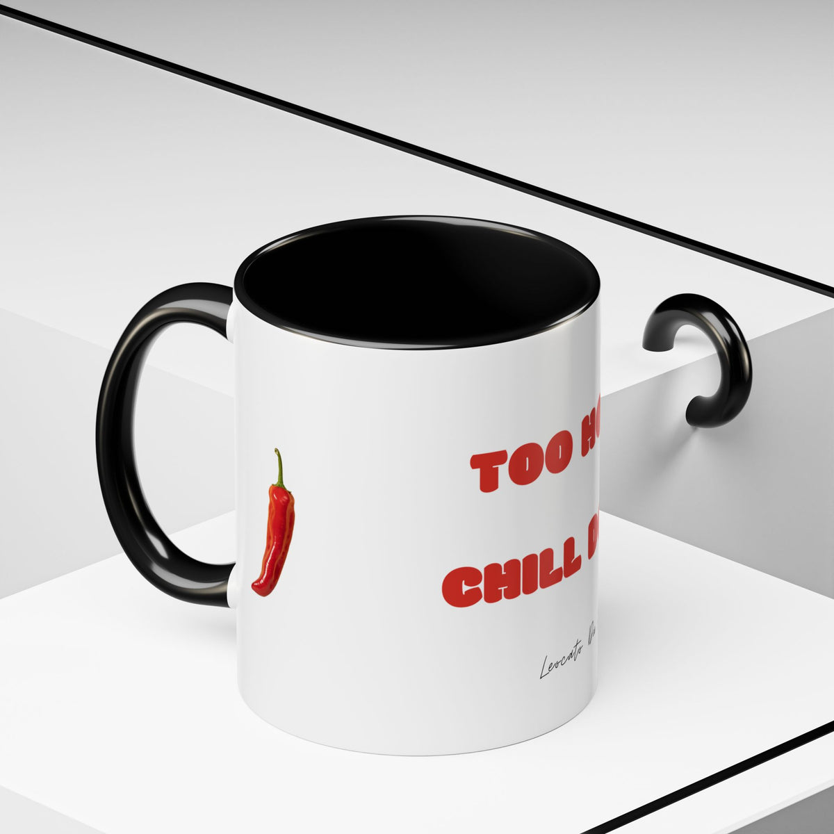 too hot  chill down Coffee Mug (11, 15oz)