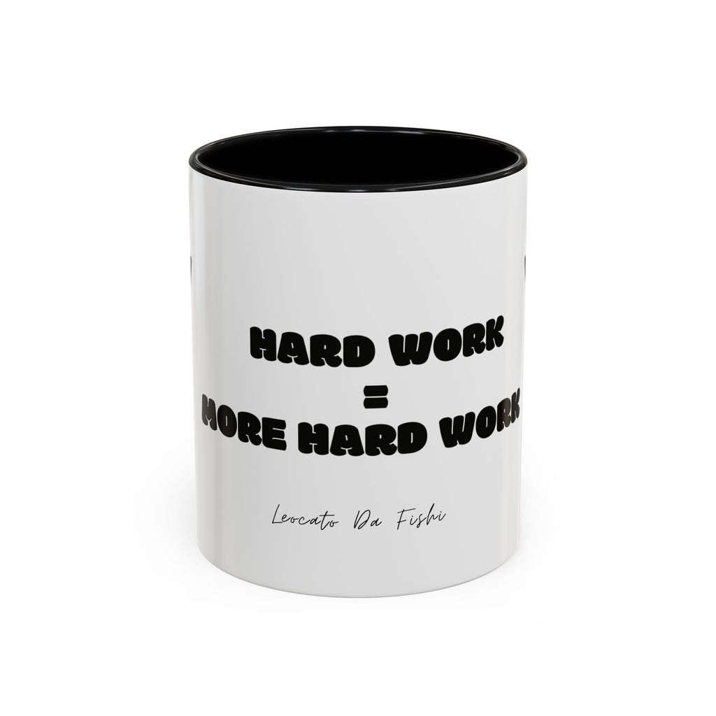 hard work 1 Coffee Mug (11, 15oz)