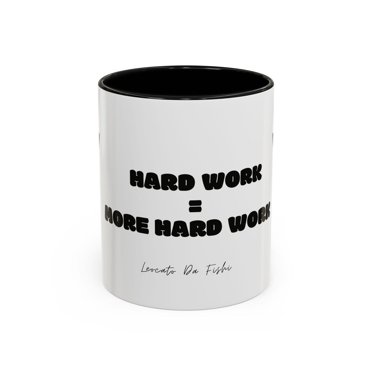 hard work 1 Coffee Mug (11, 15oz)