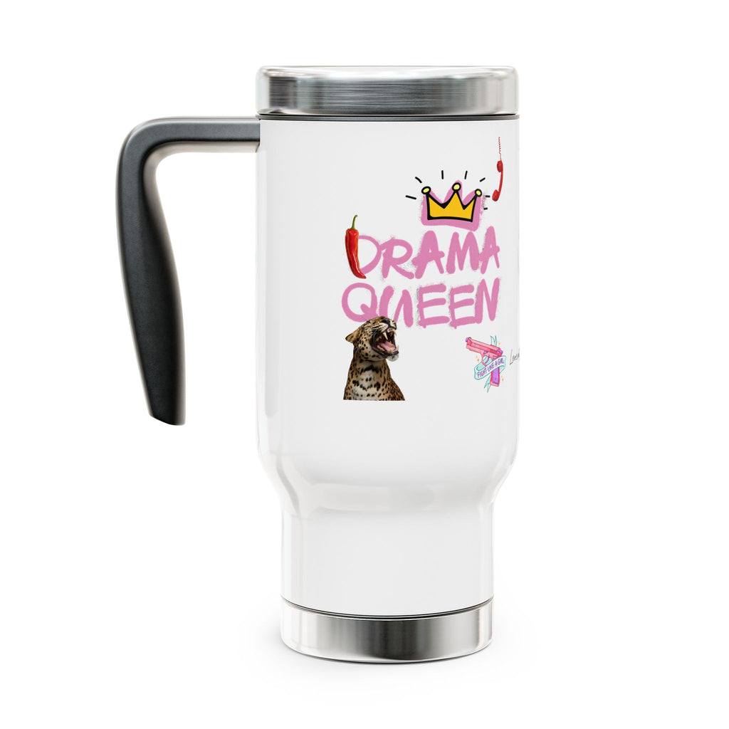 Drama Queen Travel Mug, coffee or tea - ice drink