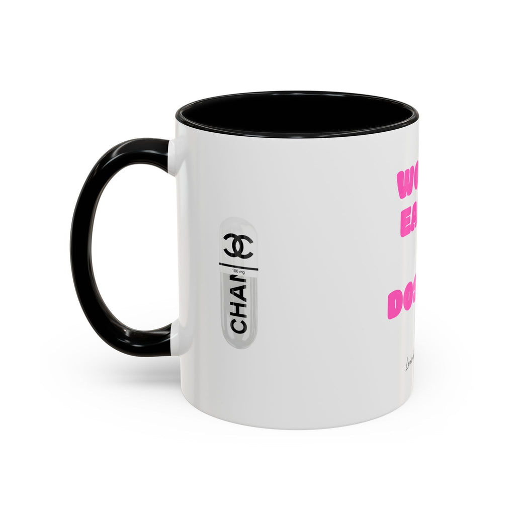 work earn dos up  Coffee Mug (11, 15oz)