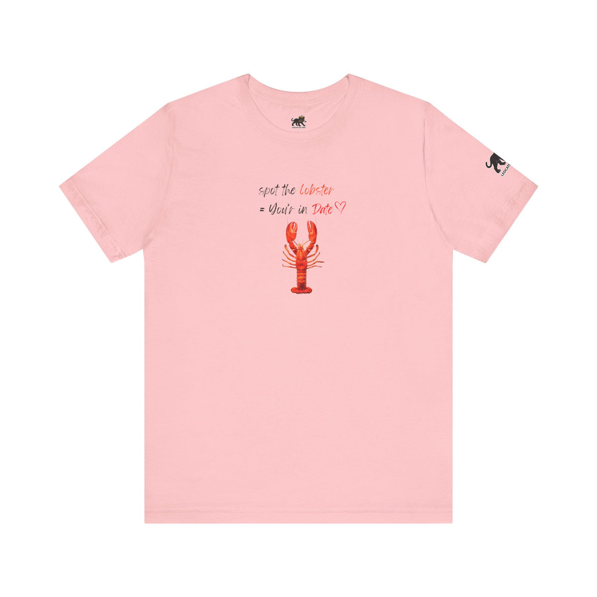 spot the  lobster your in date Graphic Tee, Casual Summer Shirt, Marine Life T-Shirt, Gift for Sea Lovers,  high quality