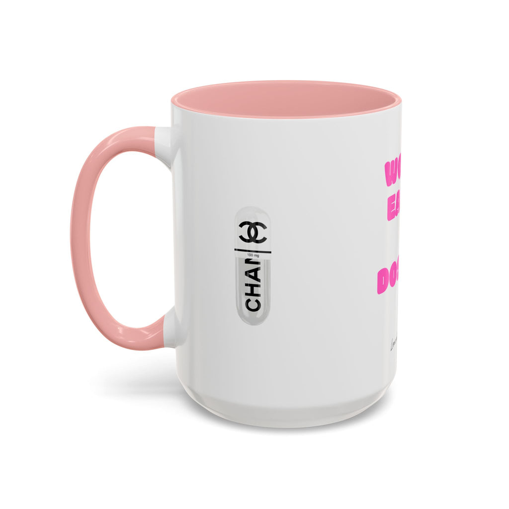 work earn dos up  Coffee Mug (11, 15oz)