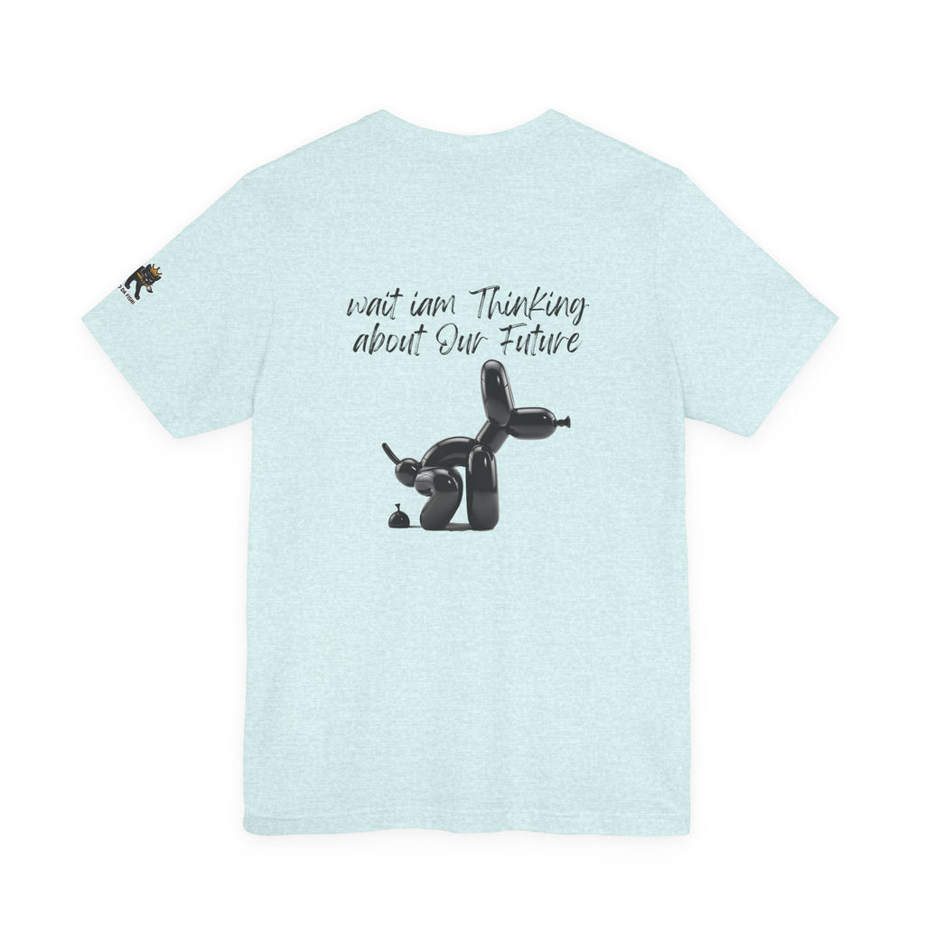 wait iam thinking about our future Graphic Tee, Casual Summer Shirt, Marine Life T-Shirt, Gift for Sea Lovers,  high quality