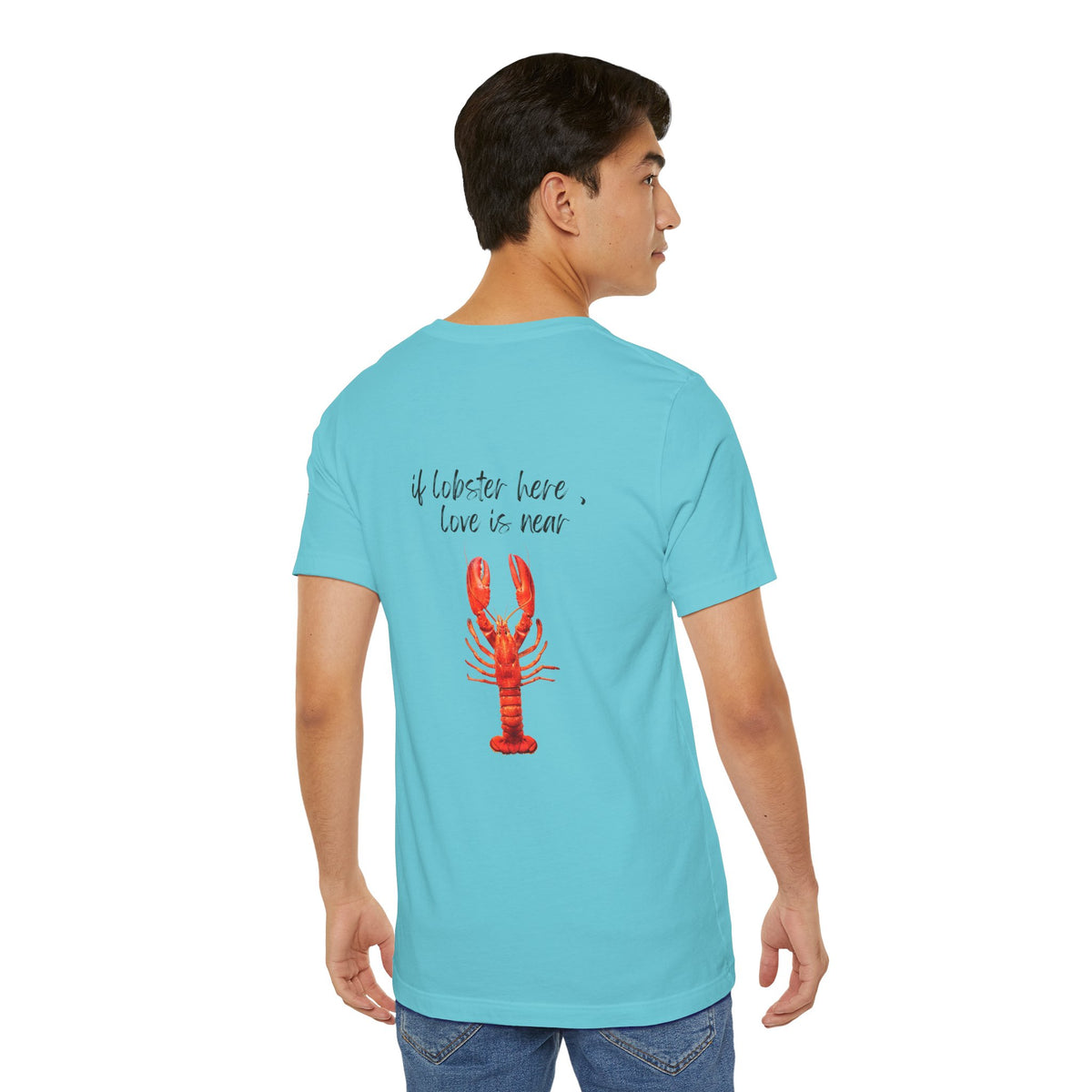 if lobster here love is near Graphic Tee, Casual Summer Shirt, Marine Life T-Shirt, Gift for Sea Lovers,  high quality