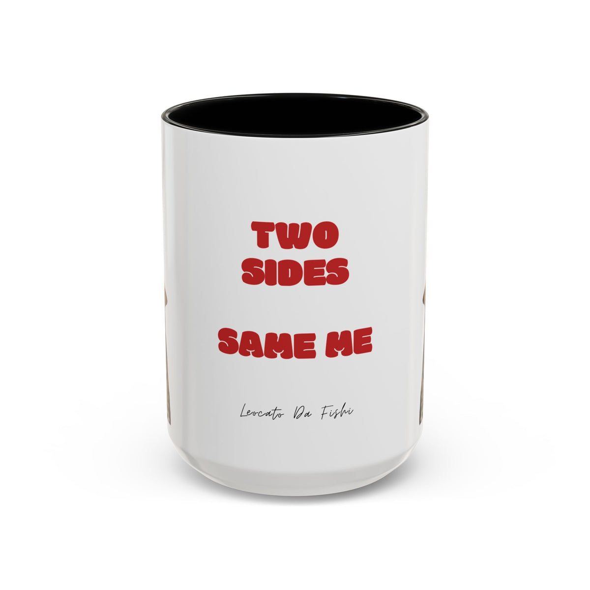 two sides same me  Coffee Mug (11, 15oz)