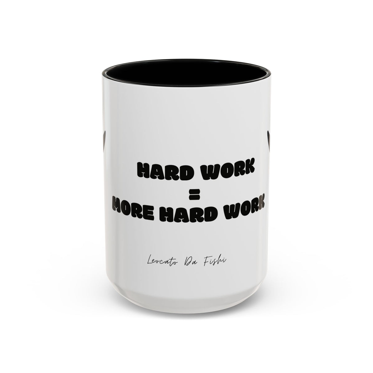 hard work 1 Coffee Mug (11, 15oz)