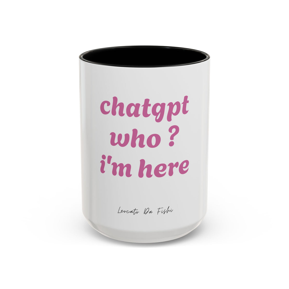 chatgpt how iam here Coffee Mug (11, 15oz)