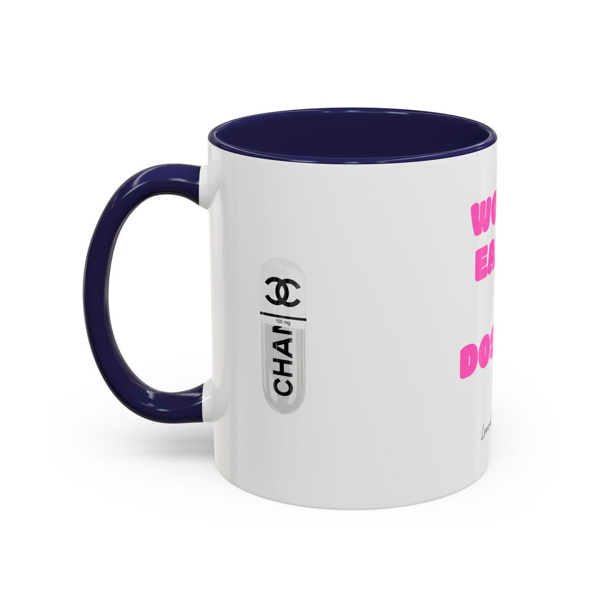 work earn dos up  Coffee Mug (11, 15oz)