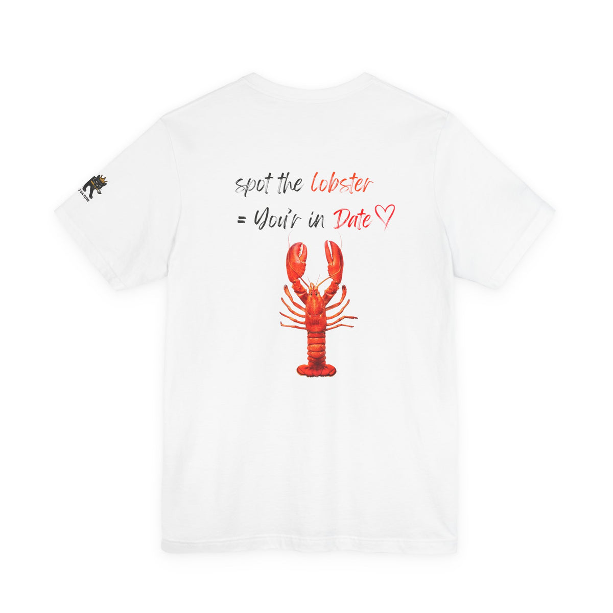 spot the  lobster your in date Graphic Tee, Casual Summer Shirt, Marine Life T-Shirt, Gift for Sea Lovers,  high quality