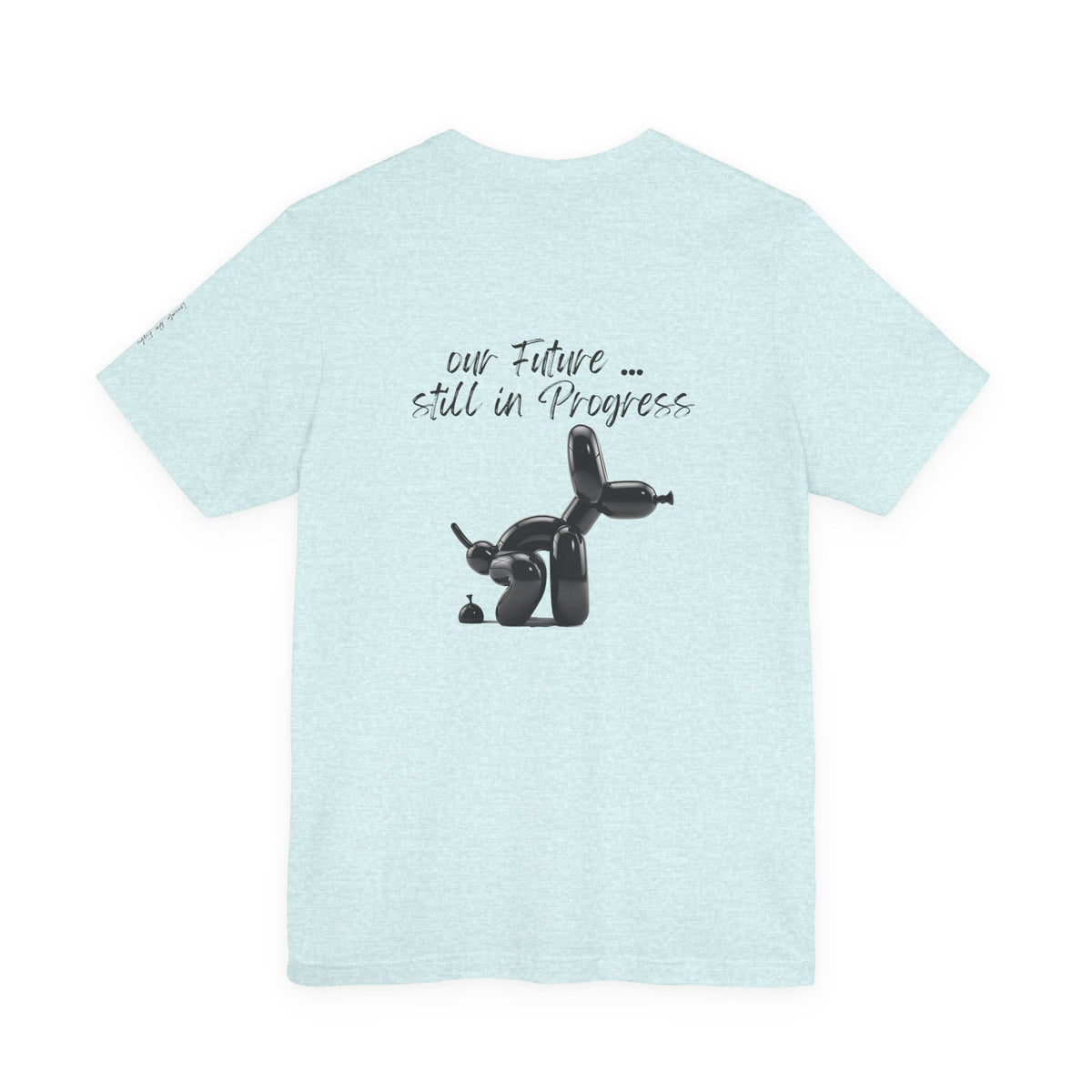 our future ,,, still in progress  Graphic Tee, Casual Summer Shirt, Marine Life T-Shirt, Gift for Sea Lovers,  high quality