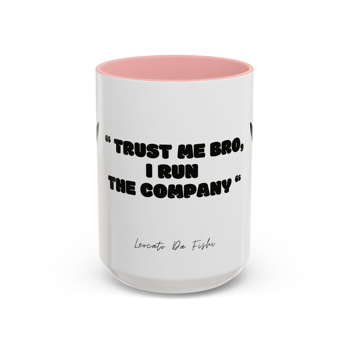 hard work 4 Coffee Mug (11, 15oz)