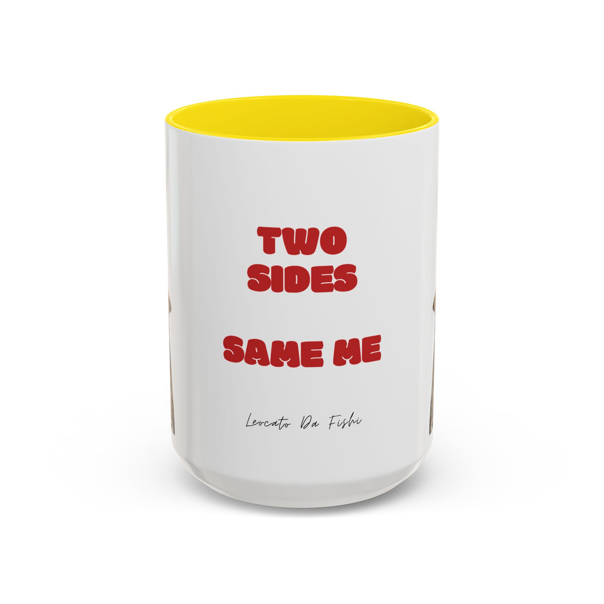 two sides same me  Coffee Mug (11, 15oz)