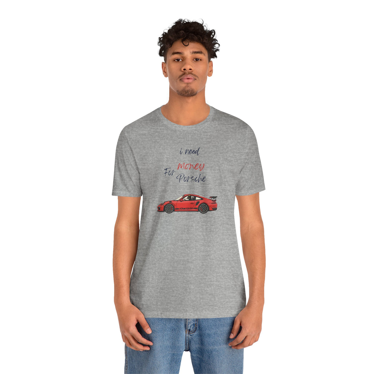 need money for porsche Graphic Tee, Casual Summer Shirt, Marine Life T-Shirt, Gift for Sea Lovers,  high quality