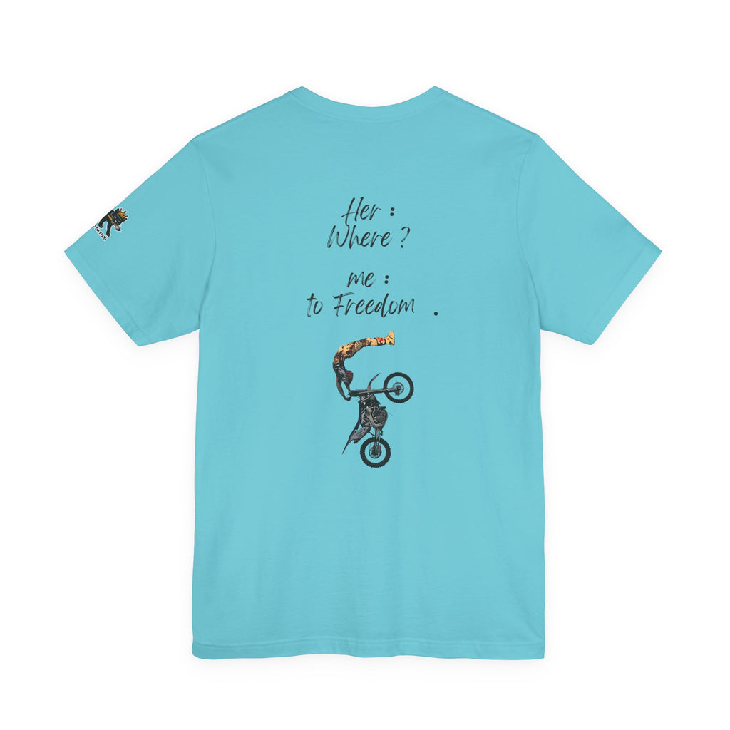 her where ? me to freedom Graphic Tee, Casual Summer Shirt, Marine Life T-Shirt, Gift for Sea Lovers,  high quality