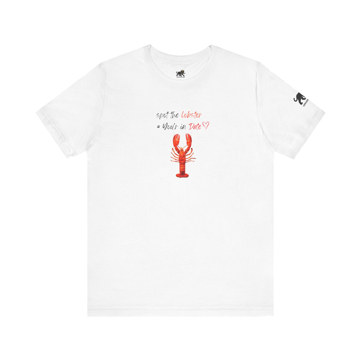 spot the  lobster your in date Graphic Tee, Casual Summer Shirt, Marine Life T-Shirt, Gift for Sea Lovers,  high quality