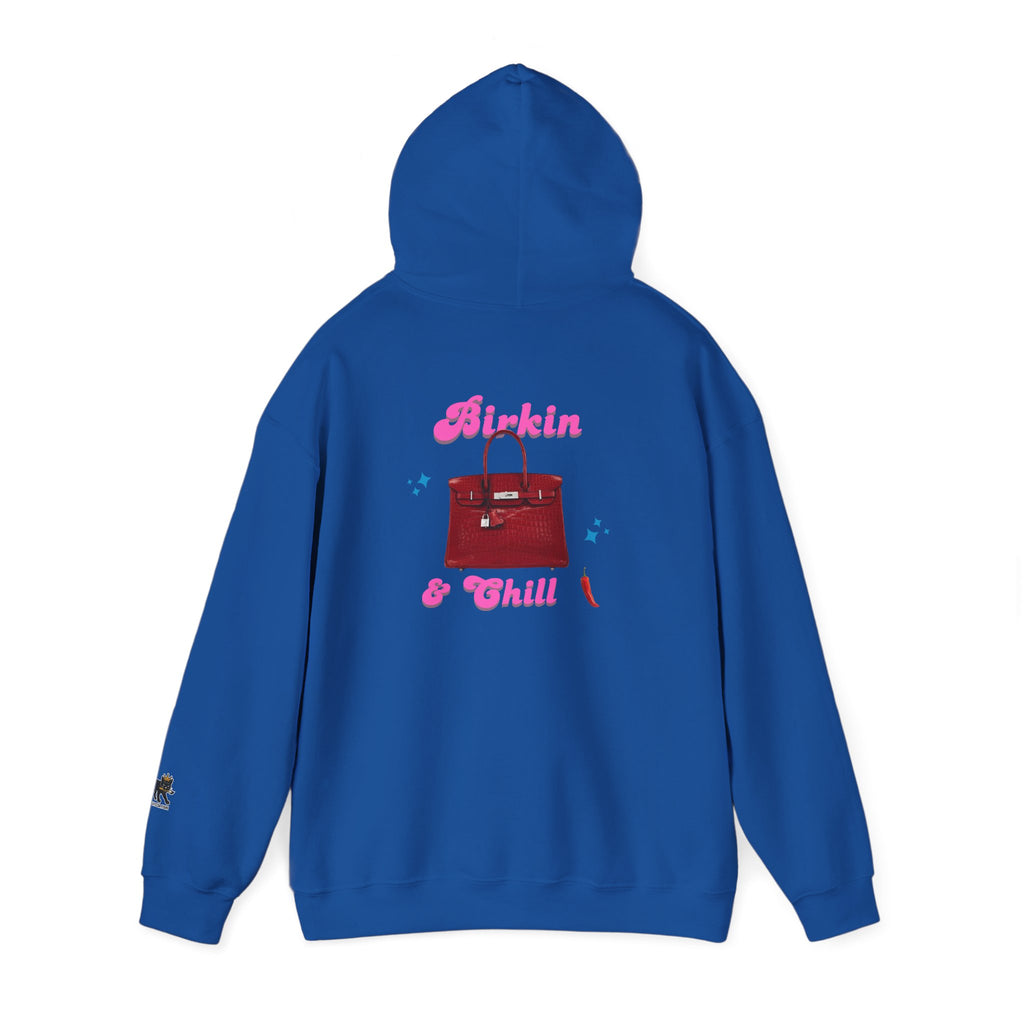 Birkin and Chill Hooded Sweatshirt