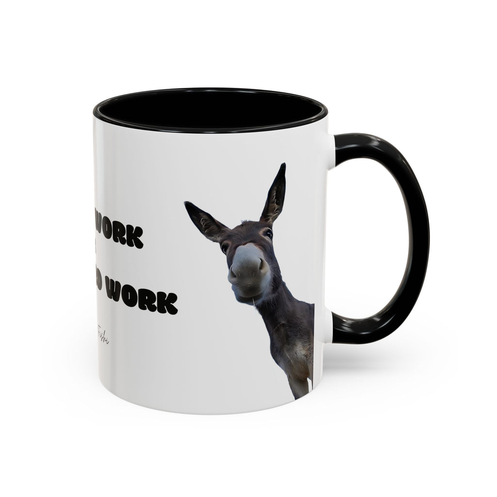 hard work 1 Coffee Mug (11, 15oz)
