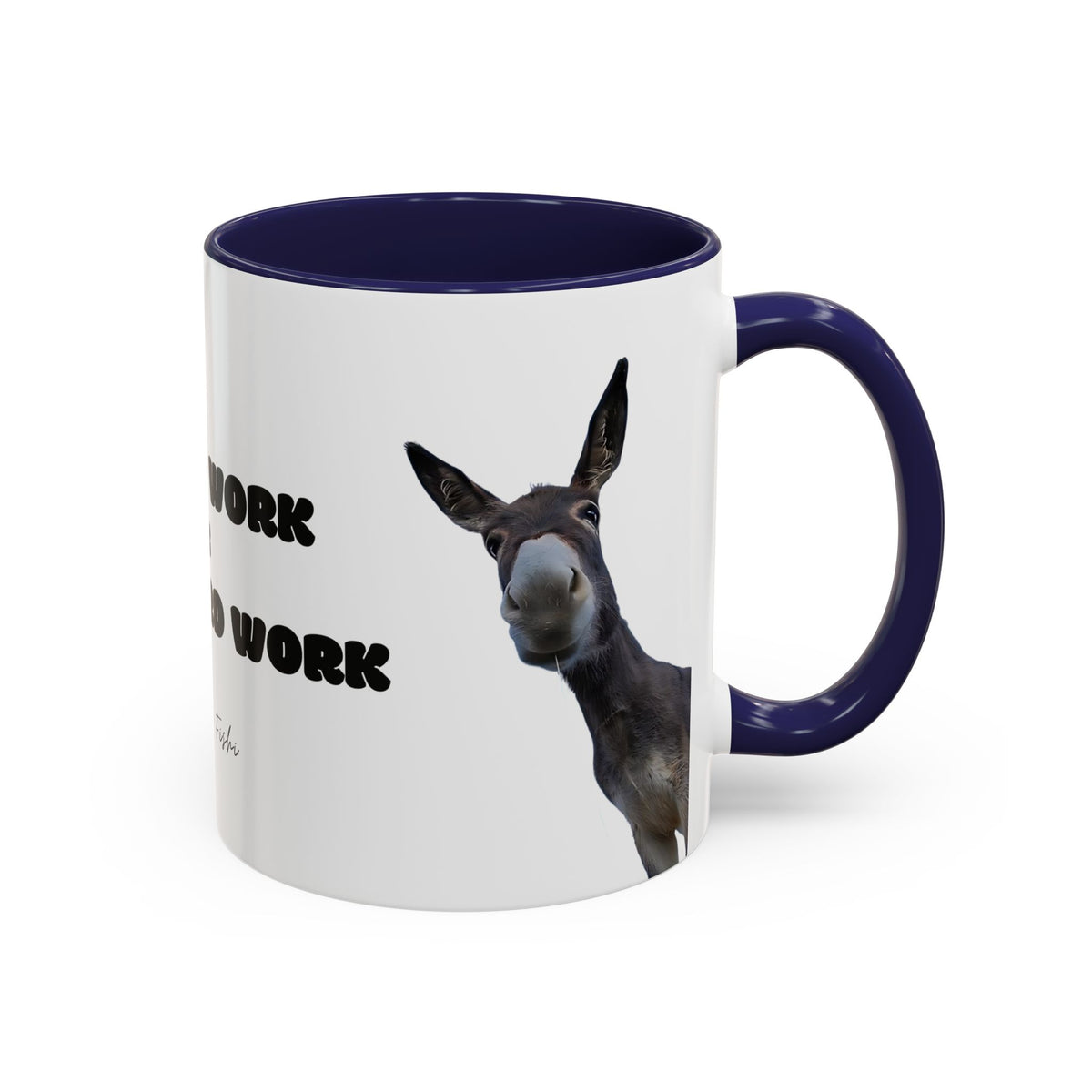 hard work 1 Coffee Mug (11, 15oz)