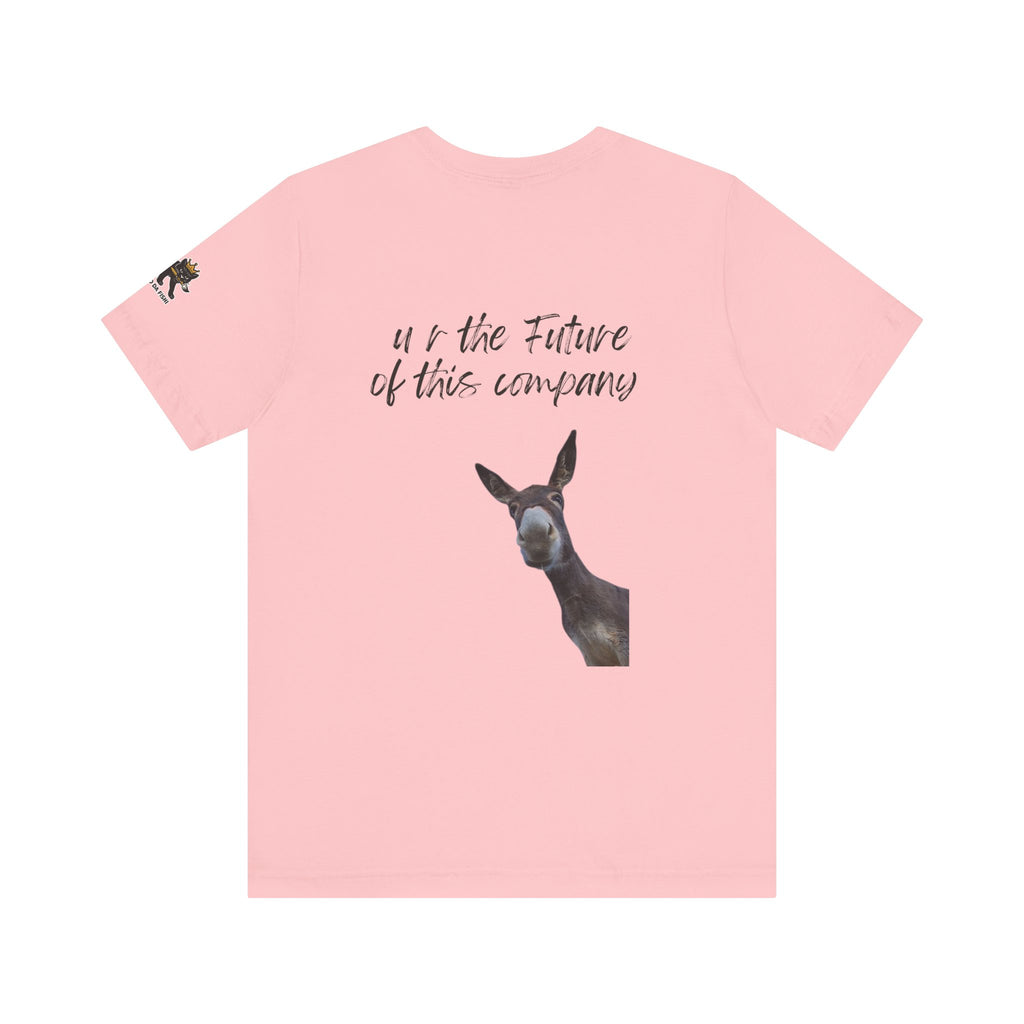 u r the future of this company Graphic Tee, Casual Summer Shirt, Marine Life T-Shirt, Gift for Sea Lovers,  high quality