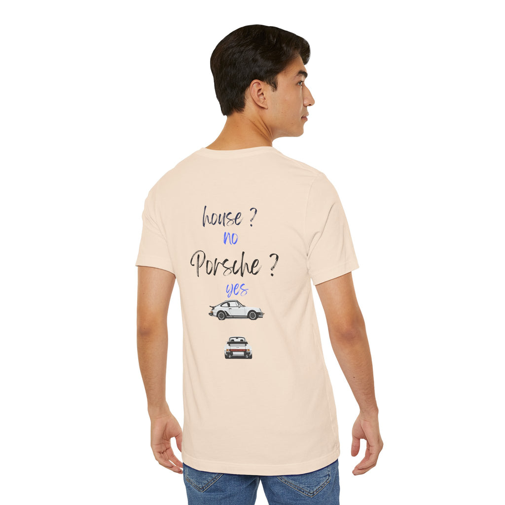 house ? no , porsche ? yes Graphic Tee, Casual Summer Shirt, Marine Life T-Shirt, Gift for Sea Lovers,  high quality