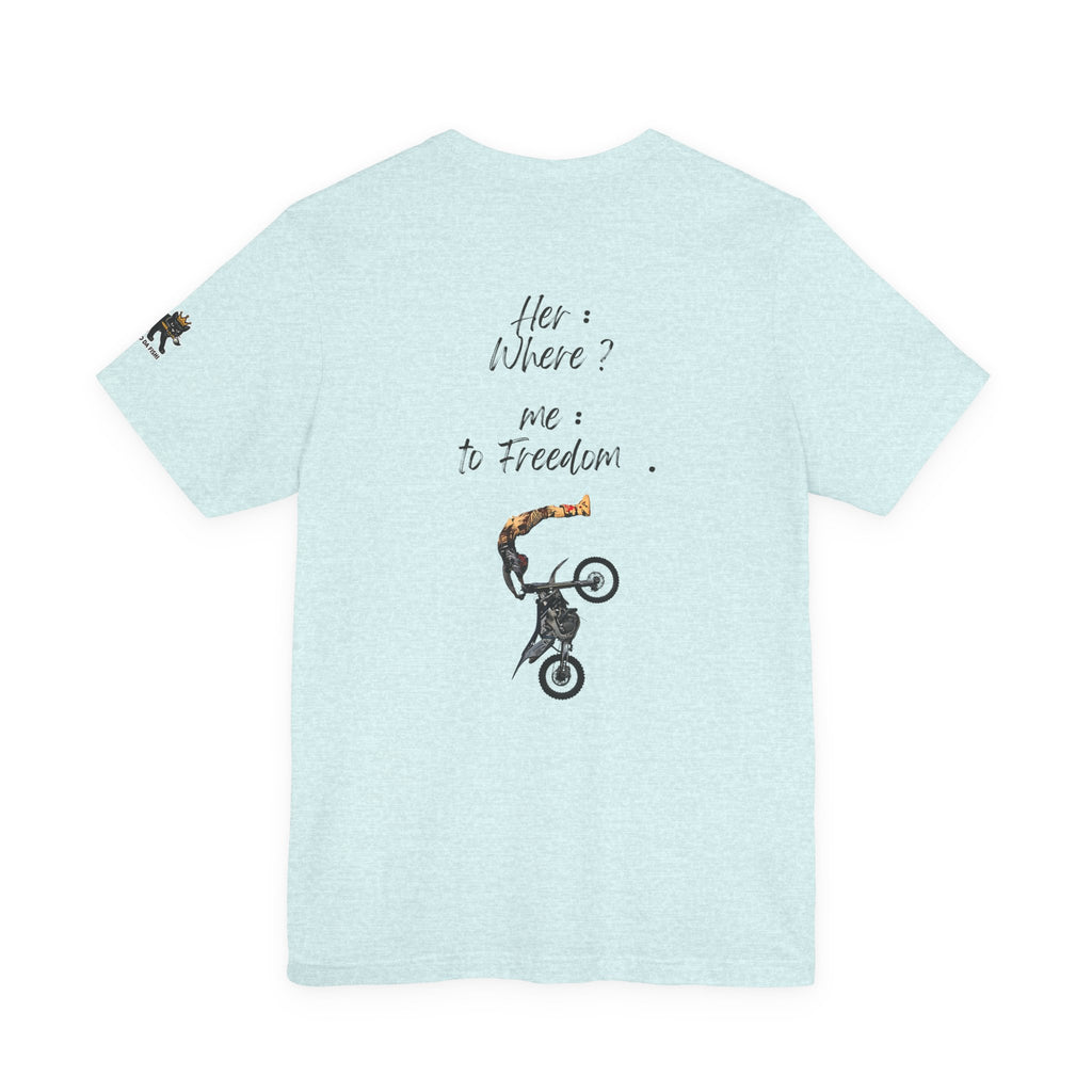 her where ? me to freedom Graphic Tee, Casual Summer Shirt, Marine Life T-Shirt, Gift for Sea Lovers,  high quality