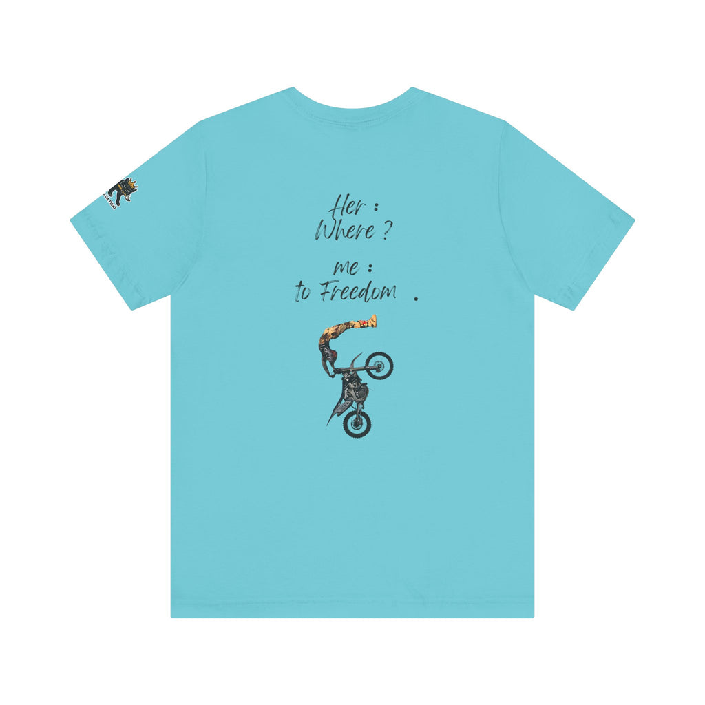 her where ? me to freedom Graphic Tee, Casual Summer Shirt, Marine Life T-Shirt, Gift for Sea Lovers,  high quality